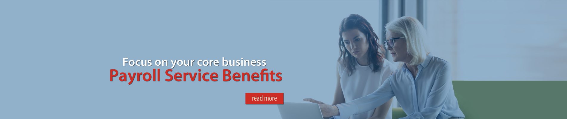 Focus on your core business with payroll service benefits.